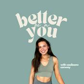 Podcast Be a Better You by Caoileann Conway