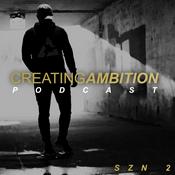 Podcast Creating Ambition with Tylor Gentry