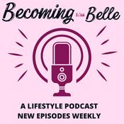 Podcast Becoming with Belle