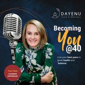Podcast BecomingYOU@40