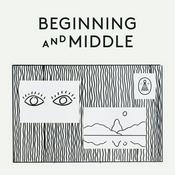 Podcast Beginning and Middle