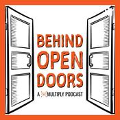 Podcast Behind Open Doors: A [Multiply] Podcast