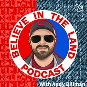 Podcast Believe In The Land