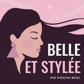 Podcast Belle et stylée
