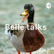 Podcast Belle talks 🦆