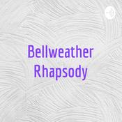 Podcast Bellweather Rhapsody