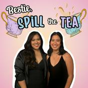 Podcast Bestie, Spill the Tea