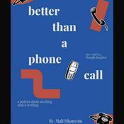 Podcast better than a phone call
