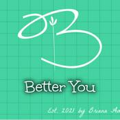 Podcast “Better You” by Briana Adams