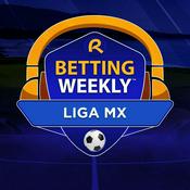 Podcast Betting Weekly: Liga MX