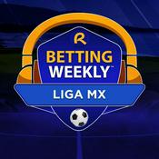 Podcast Betting Weekly: Liga MX