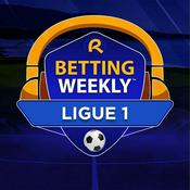 Podcast Betting Weekly: Ligue 1