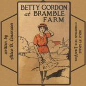 Podcast Betty Gordon at Bramble Farm by Alice B. Emerson