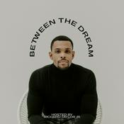 Podcast Between The Dream