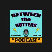 Podcast Between the Gutters Podcast