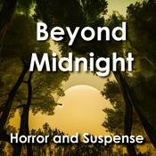 Podcast Beyond Midnight - Horror and Suspense