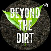 Podcast Beyond the Dirt