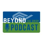 Podcast Beyond The Drop