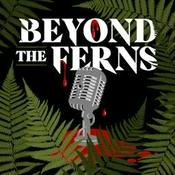 Beyond the Ferns