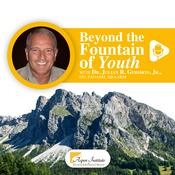 Podcast Beyond The Fountain Of Youth