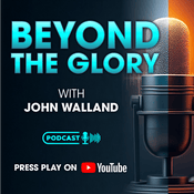 Podcast Beyond the Glory