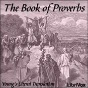 Podcast Bible (YLT) 20: Proverbs by Young's Literal Translation