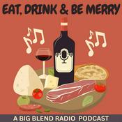 Podcast Eat, Drink and Be Merry