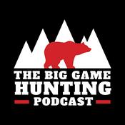 Podcast Big Game Hunting Podcast - Hunting Africa, North America, & More!