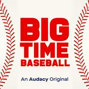 Podcast Big Time Baseball