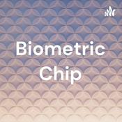 Podcast Biometric Chip