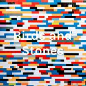 Podcast Birds and Stones