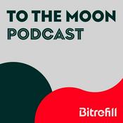 Podcast Bitrefill's To the Moon Podcast