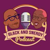 Podcast Black and Snerdy Podcast
