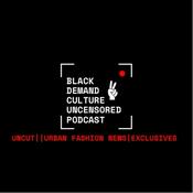 Podcast Black Demand Culture