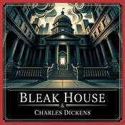 Podcast Bleak House: A Journey Through Justice and Humanity