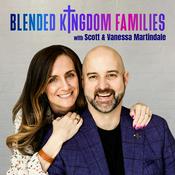 Podcast Blended Kingdom Families Podcast