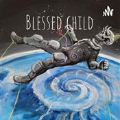 Podcast Blessed child