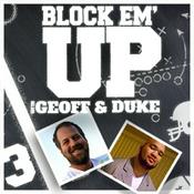 Podcast Block 'Em Up with Geoff & Duke