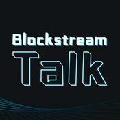 Podcast Blockstream Talk