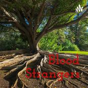 Podcast Blood Strangers