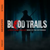 Podcast Blood Trails