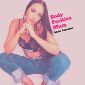 Podcast Body Positive Mum