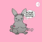 Podcast Bone Down