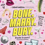 Podcast Bone Marry Bury