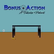 Podcast Bonus Action