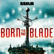 Podcast Born to the Blade