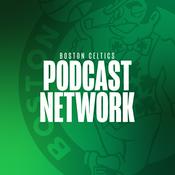 Podcast Boston Celtics Podcast Network