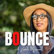 Podcast Bounce with Zanele Morrison