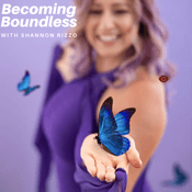 Podcast Becoming Boundless with Shannon Rizzo