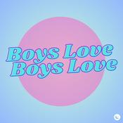 Podcast Boys Love Boys Love